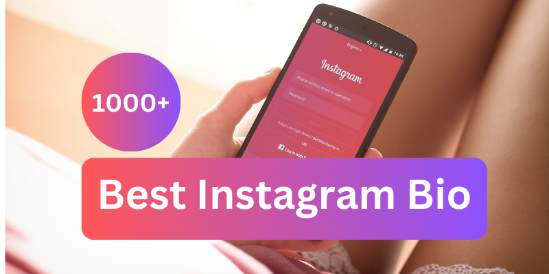 1000+ Best Instagram Bio - 2024 ,Boys, Girls, Attitude, Stylish and More